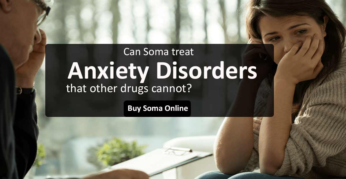 Soma for Anxiety Disorders